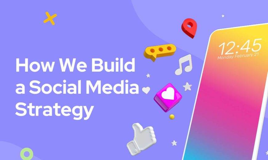 how to Create a Social Media Strategy for Small Businesses